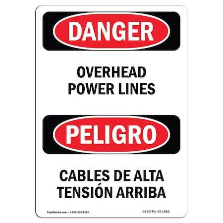 Signmission Safety Sign, OSHA Danger, 14" Height, Aluminum, Overhead Power Lines Bilingual Spanish OS-DS-A-1014-VS-1682
